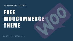 15+ free woocommerce theme boost ecommerce store sales.