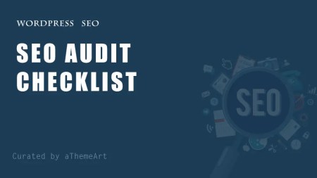 Complete Your Wordpress Site SEO Audit Checklist