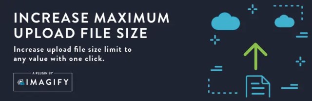 Increase Maximum Upload File Size